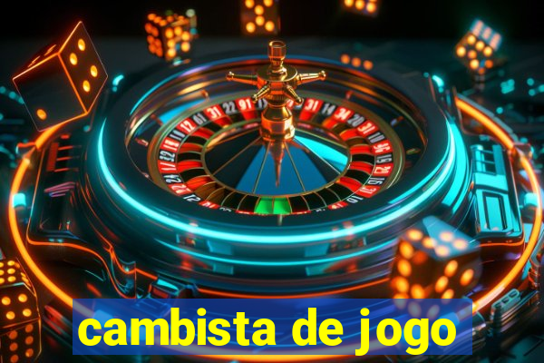 cambista de jogo